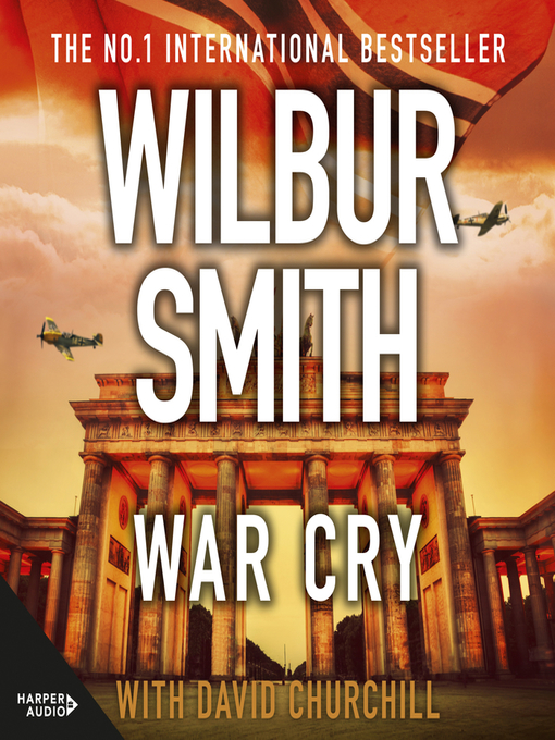 Title details for War Cry by Wilbur Smith - Available